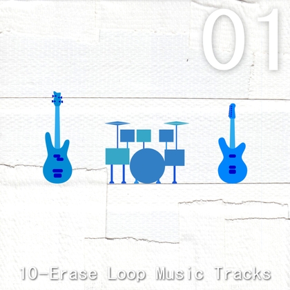 10-Erase Loop Music Tracks 01