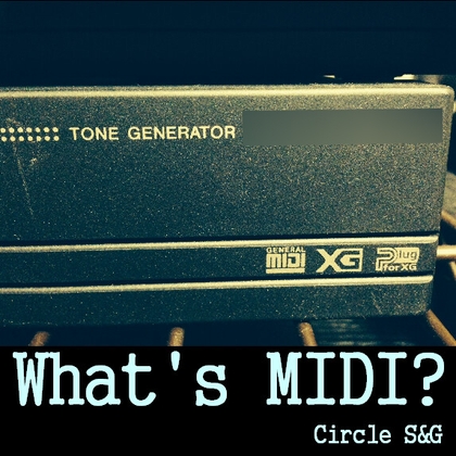 What's MIDI?