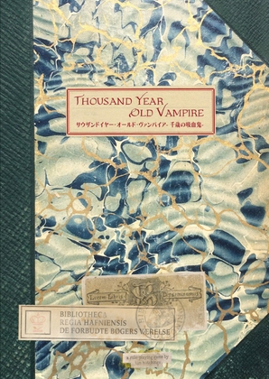 Thousand Year Old Vampire サウンザンドイヤー・オールド・ヴァンパイヤ / 千歳の吸血鬼