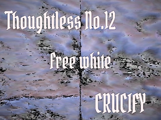 Thoughtless_No.12_Free white