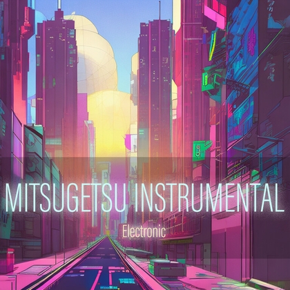 MITSUGETSU INSTRUMENTAL_Electronic