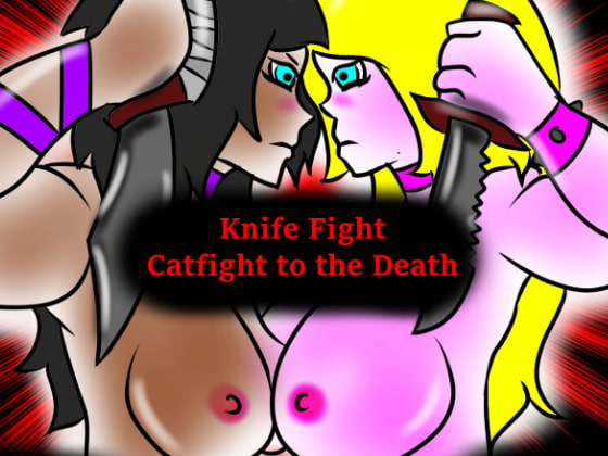 Knife Fight Catfight to the Death!