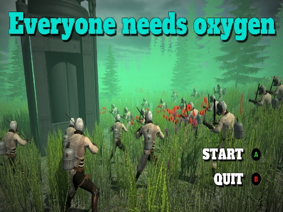 Everyone needs oxygen