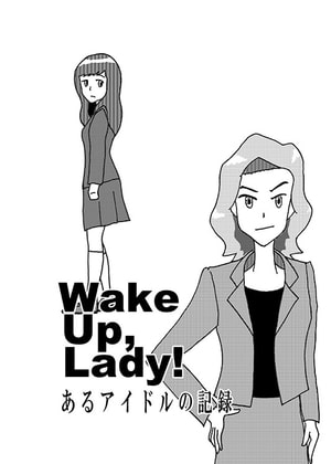 Wake Up,Lady!