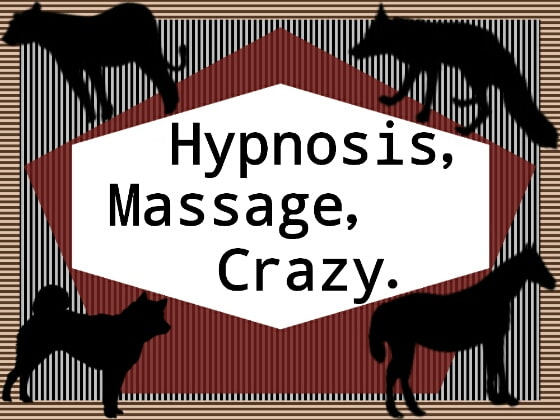 Hypnosis,massage,crazy.