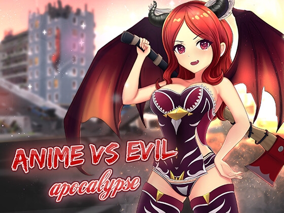 Anime vs Evil: Apocalypse