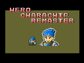 HERO CHARACHIP REMASTER